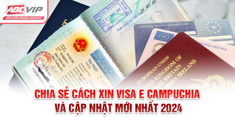 Chia Sẻ Cách Xin Visa E Campuchia Và Cập Nhật Mới Nhất 2024 6 Chia Sẻ Cách Xin Visa E Campuchia Và Cập Nhật Mới Nhất 2024